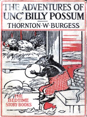 cover image of The Adventures of Unc' Billy Possum, Illustrated